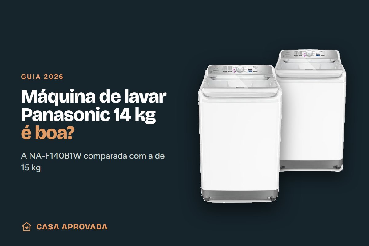 Máquina de lavar Panasonic 14 kg é boa? NA-F140B1W e NA-F150B1W