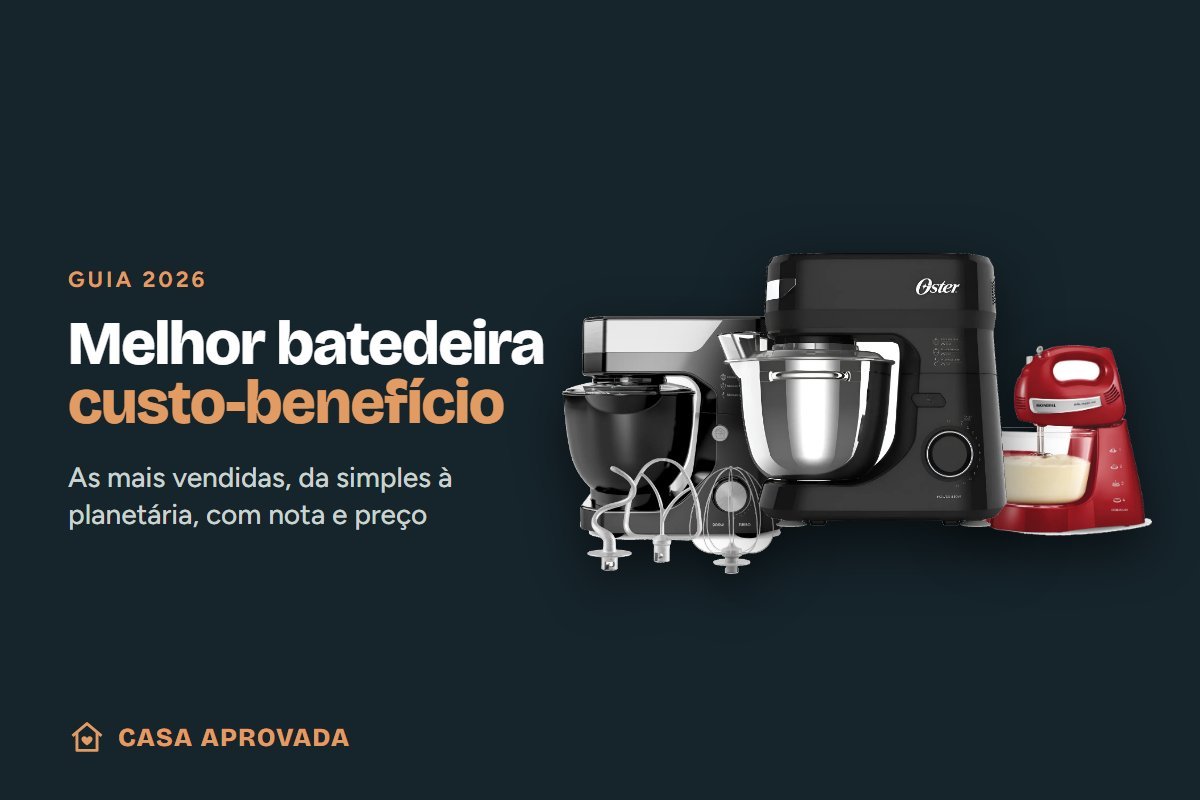 Melhor batedeira custo-benefício: Oster, Philco e Mondial